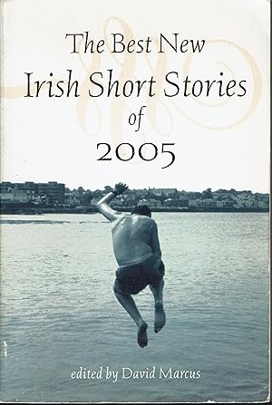 The Best New Irish Short Stories of 2005