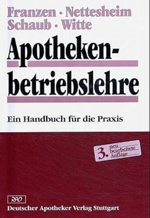 Seller image for Apothekenbetriebslehre: Ein Handbuch fr die Praxis for sale by Gerald Wollermann