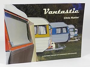 Bild des Verkufers fr Vantastic : A Pictorial History of Caravans in New Zealand zum Verkauf von Renaissance Books, ANZAAB / ILAB