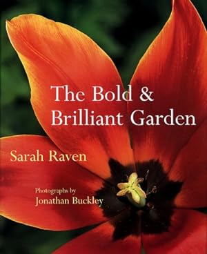 Image du vendeur pour The Bold & Brilliant Garden mis en vente par WeBuyBooks