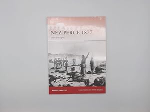 Seller image for Nez Perce 1877: The last fight for sale by Buchschloss