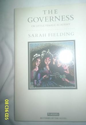 Imagen del vendedor de Governess: Or, Little Female Academy/90825 (Mothers of the Novel Reprints) a la venta por WeBuyBooks