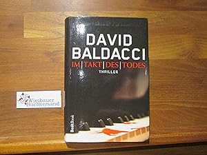 Bild des Verkufers fr Im Takt des Todes : Roman. David Baldacci. Aus dem amerikan. Engl. von Rainer Schumacher zum Verkauf von Antiquariat im Kaiserviertel | Wimbauer Buchversand