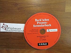 CD-Rom zu Beck'sches Prozessformularbuch. hrsg. von Peter Mes. Bearb. von Wilfrid Antusch .