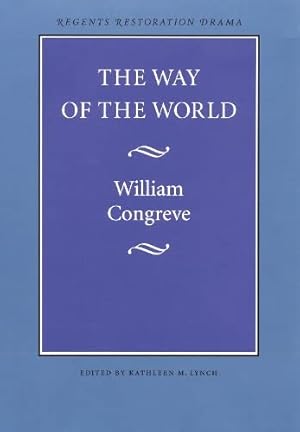 Image du vendeur pour The Way of the World (Regents Restoration Drama Series) mis en vente par WeBuyBooks