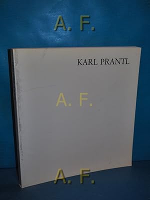 Bild des Verkufers fr Karl Prantl : Plastiken 1950 - 1981 : Frankfurter Kunstverein, Steinernes Haus am Rmerberg, Frankfurt am Main, 30.10. - 12.12.1981 zum Verkauf von Antiquarische Fundgrube e.U.