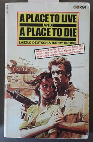 Seller image for A PLACE TO LIVE AND A PLACE TO DIE. - Israel Yom Kippur War. for sale by Comic World