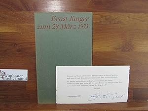 Ernst Jünger zum 29. März 1975. Mit signierter Karte /// Autogramm Autograph signiert signed signee