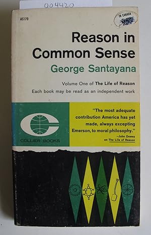 Reason in Common Sense | Volume I of The Life of Reason