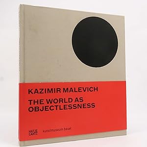 Immagine del venditore per Kazimir Malevich: The World as Objectlessness by Simon Baier venduto da Neutral Balloon Books