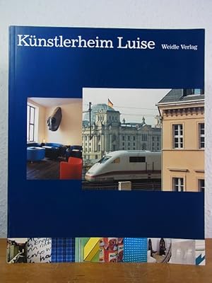 Seller image for Knstlerheim Luise. Ein Hotel und seine Knstler for sale by Antiquariat Weber