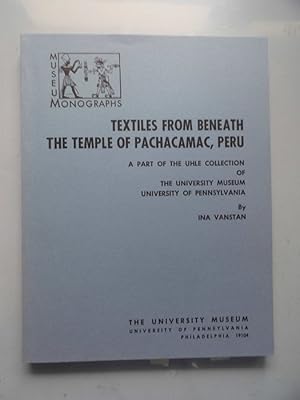 Textiles from Beneath the Temple of pachacamac, Peru