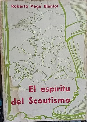 El espíritu del Scoutismo. Dibujos de Joaquín Errázuriz