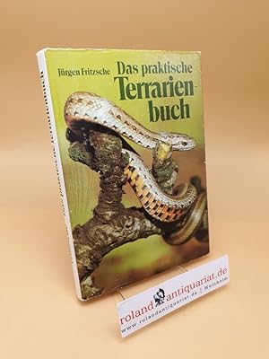 Imagen del vendedor de Das praktische Terrarienbuch a la venta por Roland Antiquariat UG haftungsbeschrnkt