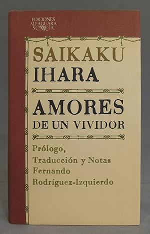 Imagen del vendedor de Amores de un vividor. SAIKAKU. alfaguara a la venta por EL DESVAN ANTIGEDADES