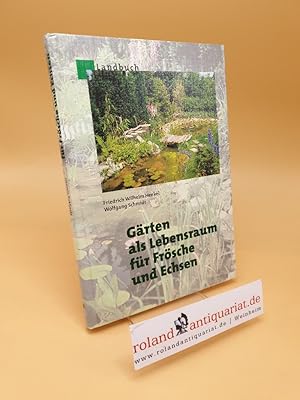 Seller image for Grten als Lebensraum fr Frsche und Echsen for sale by Roland Antiquariat UG haftungsbeschrnkt
