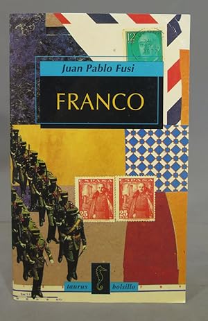 Image du vendeur pour Franco. Juan Pablo Fusi Aizpura mis en vente par EL DESVAN ANTIGEDADES