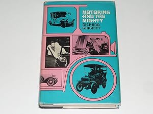 Motoring and the Mighty