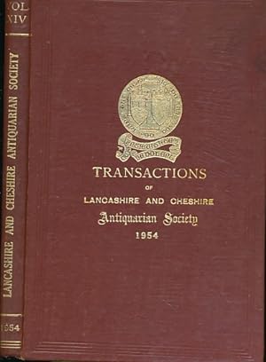 Imagen del vendedor de Transactions of the Lancashire and Cheshire Antiquarian Society. Vol.LXIV. 1954 a la venta por Barter Books Ltd
