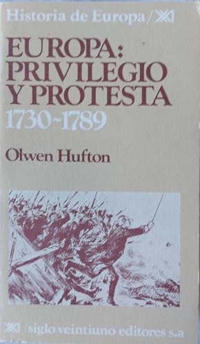 Imagen del vendedor de Europa: Privilegio y protesta. 1730-1789 a la venta por Librera Reencuentro