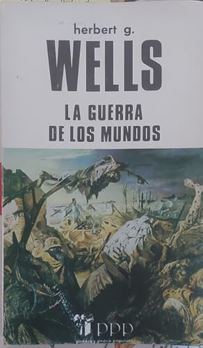 Imagen del vendedor de La guerra de los mundos. Traduccin: Guadalupe Mendoza Pisano a la venta por Librera Reencuentro