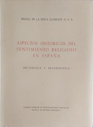 Bild des Verkufers fr Aspectos histricos del sentimiento religioso en Espaa. Ortodoxia y heterodoxia zum Verkauf von Librera Reencuentro