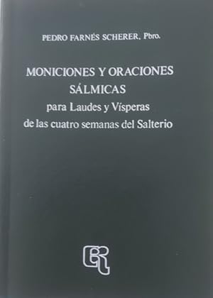 Seller image for Moniciones y oraciones slmicas para Laudes y Vsperas de las cuatro semanas del Salterio for sale by Librera Reencuentro