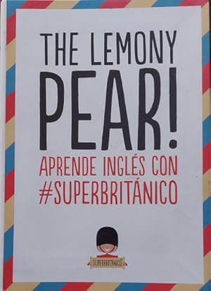 Bild des Verkufers fr The Lemony Pear! Aprende ingls con #Superbritnico zum Verkauf von Librera Reencuentro