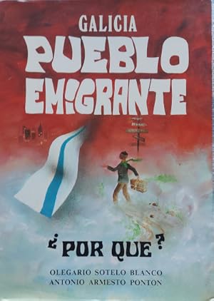 Immagine del venditore per Galicia, pueblo emigrante Por qu? venduto da Librera Reencuentro