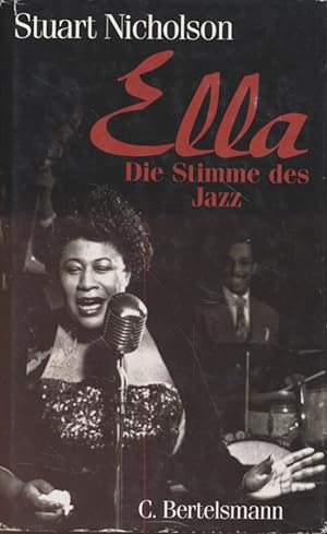 Bild des Verkufers fr Ella - die Stimme des Jazz. Aus dem Engl. von Sonja Hauser. zum Verkauf von Fundus-Online GbR Borkert Schwarz Zerfa
