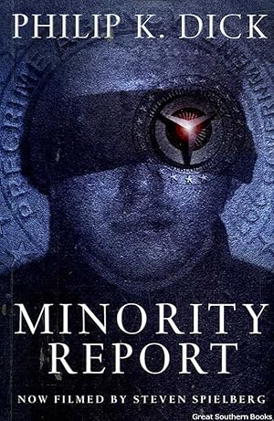 Minority Report and Other Short Stories