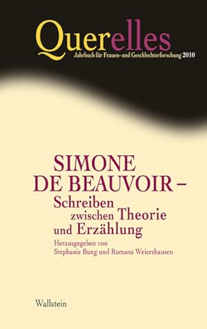 Imagen del vendedor de Simone de Beauvoir - Schreiben zwischen Theorie und Erzhlung a la venta por Berliner Bchertisch eG