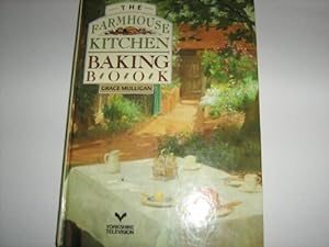 Seller image for The Farmhouse Kitchen Baking Book for sale by WeBuyBooks