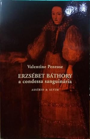 Seller image for ERZSBET BTHORY A CONDESSA SANGUINRIA. for sale by Livraria Castro e Silva