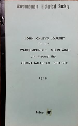 Seller image for An investigation of John Oxley's journey in the Coonabarabran district, 1818. for sale by Dial-A-Book