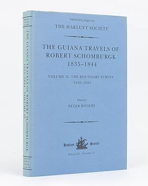 Immagine del venditore per The Guiana Travels of Robert Schomburgk, 1835-1844. Volume II: The Boundary Survey, 1840-1844 venduto da Michael Treloar Booksellers ANZAAB/ILAB