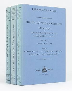 The Malaspina Expedition, 1789-1794. The Journal of the Voyage by Alejandro Malaspina. Volume I: ...