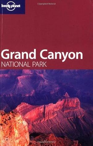 Image du vendeur pour Grand Canyon (Lonely Planet National Parks Guides) mis en vente par WeBuyBooks