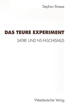 Immagine del venditore per Das teure Experiment: Satire Und NS-Faschismus (Kulturwissenschaftliche Studien Zur Deutschen Literatur) venduto da PlanetderBuecher