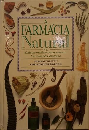 Seller image for A FARMCIA NATURAL. for sale by Livraria Castro e Silva