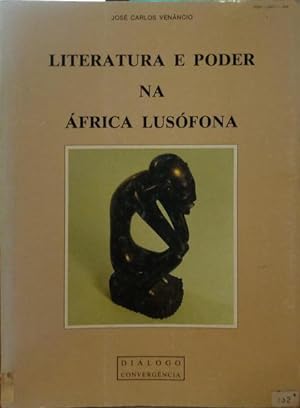 LITERATURA E PODER NA ÁFRICA LUSÓFONA.
