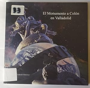 Imagen del vendedor de El monumento a Coln en Valladolid. a la venta por La Leona LibreRa