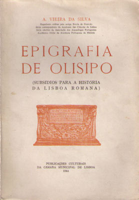 EPIGRAFIA DE OLISIPO. [BROCHADO]