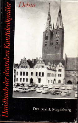 Bild des Verkufers fr Handbuch der deutschen Kunstdenkmler: Der Bezirk Magdeburg. zum Verkauf von Leonardu