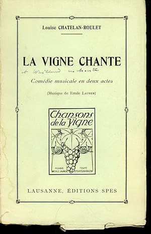 La vigne chante : Comédie musicale en deux actes