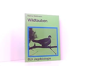 Bild des Verkufers fr Wildtauben (BLV-Jagdbiologie) Helmut Bettmann zum Verkauf von Book Broker