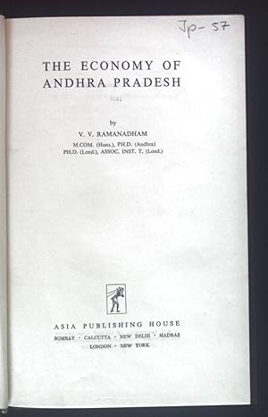Bild des Verkufers fr The Economy of Andhra Pradesh. zum Verkauf von books4less (Versandantiquariat Petra Gros GmbH & Co. KG)
