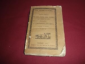Los doce libros de agricultura que escribio en latin.traducidos al castellano por D. Juan Maria ...