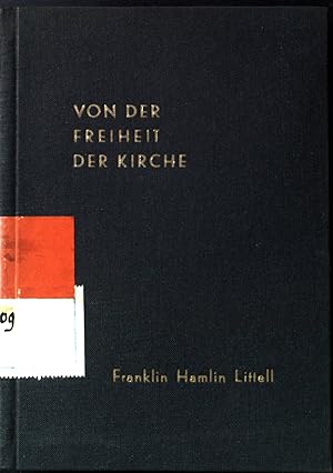 Bild des Verkufers fr Von der Freiheit der Kirche. zum Verkauf von books4less (Versandantiquariat Petra Gros GmbH & Co. KG)