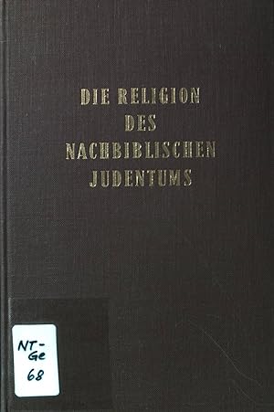 Bild des Verkufers fr Die Religion des Nachbiblischen Judentums. zum Verkauf von books4less (Versandantiquariat Petra Gros GmbH & Co. KG)